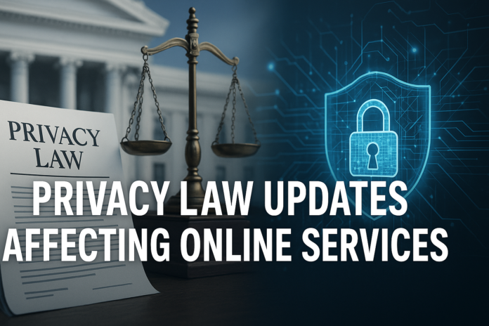 Privacy Law Updates Affecting Online Services